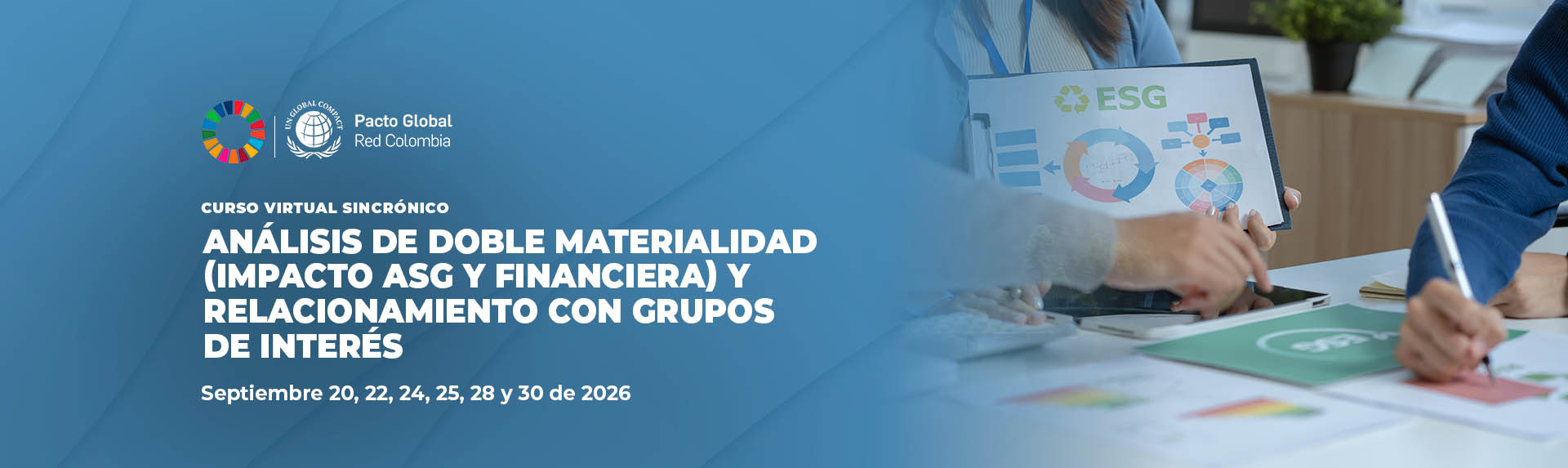 ANÁLISIS DE DOBLE MATERIALIDAD (IMPACTO ASG Y FINANCIERA) Y RELACIONAMIENTO CON GRUPOS DE INTERÉS